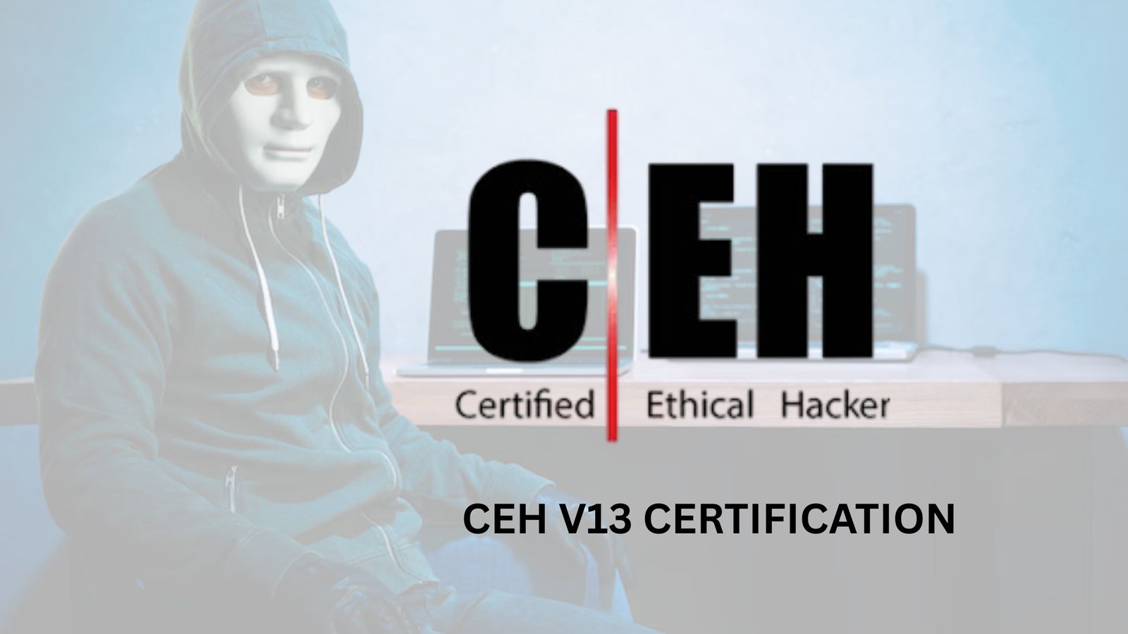 Why the CEH v13 Certification Is a Game-Changer in 2025