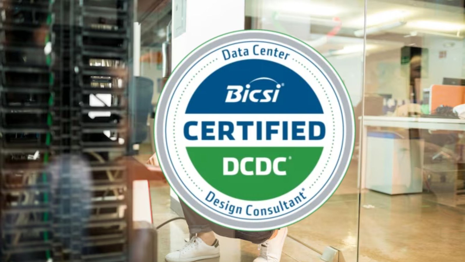 DCDC Certification: Your Path to Data Center Mastery