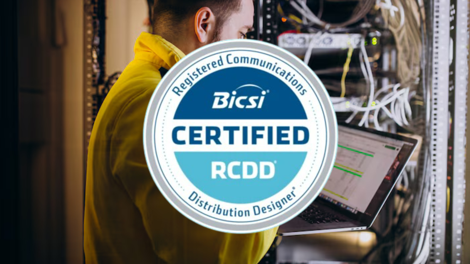 RCDD Certification for ICT Design Professionals