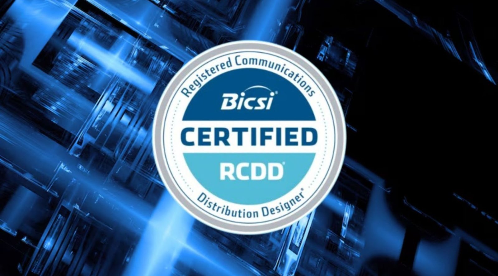 RCDD Certification: Wiring Your Way to a High-Tech Future!